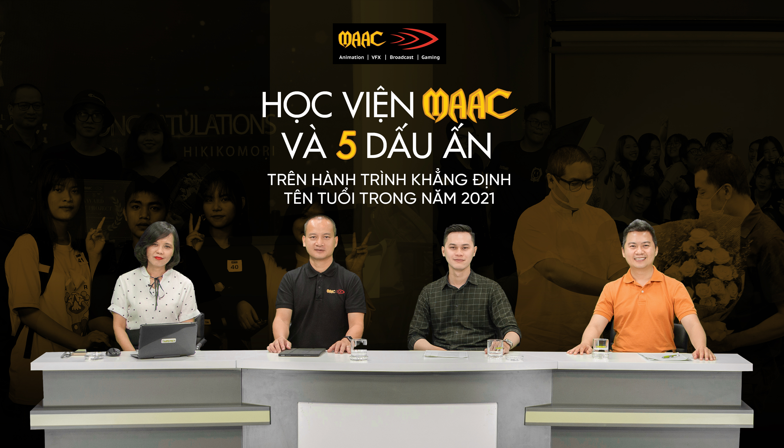 Học viện MAAC và 5 dấu ấn trên hành trình khẳng định tên tuổi trong năm 2021