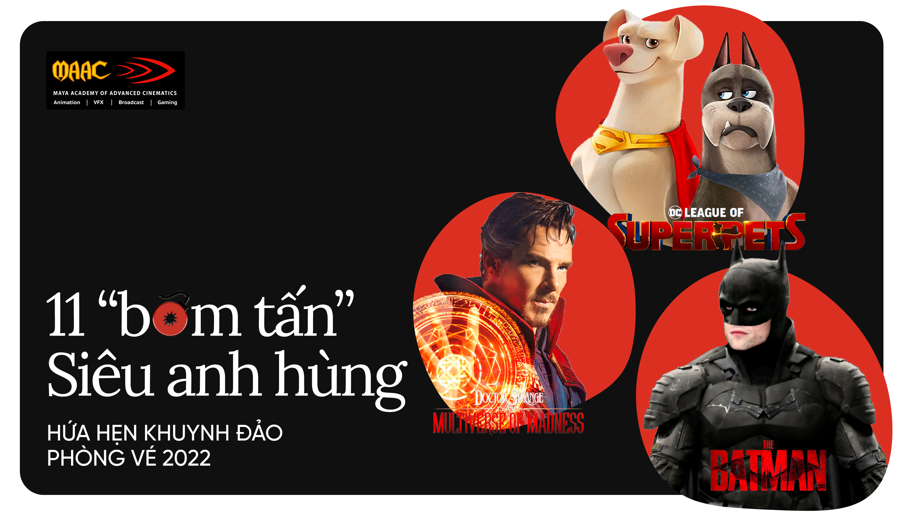 11 bom tấn siêu anh hùng hứa hẹn khuynh đảo phòng vé 2022