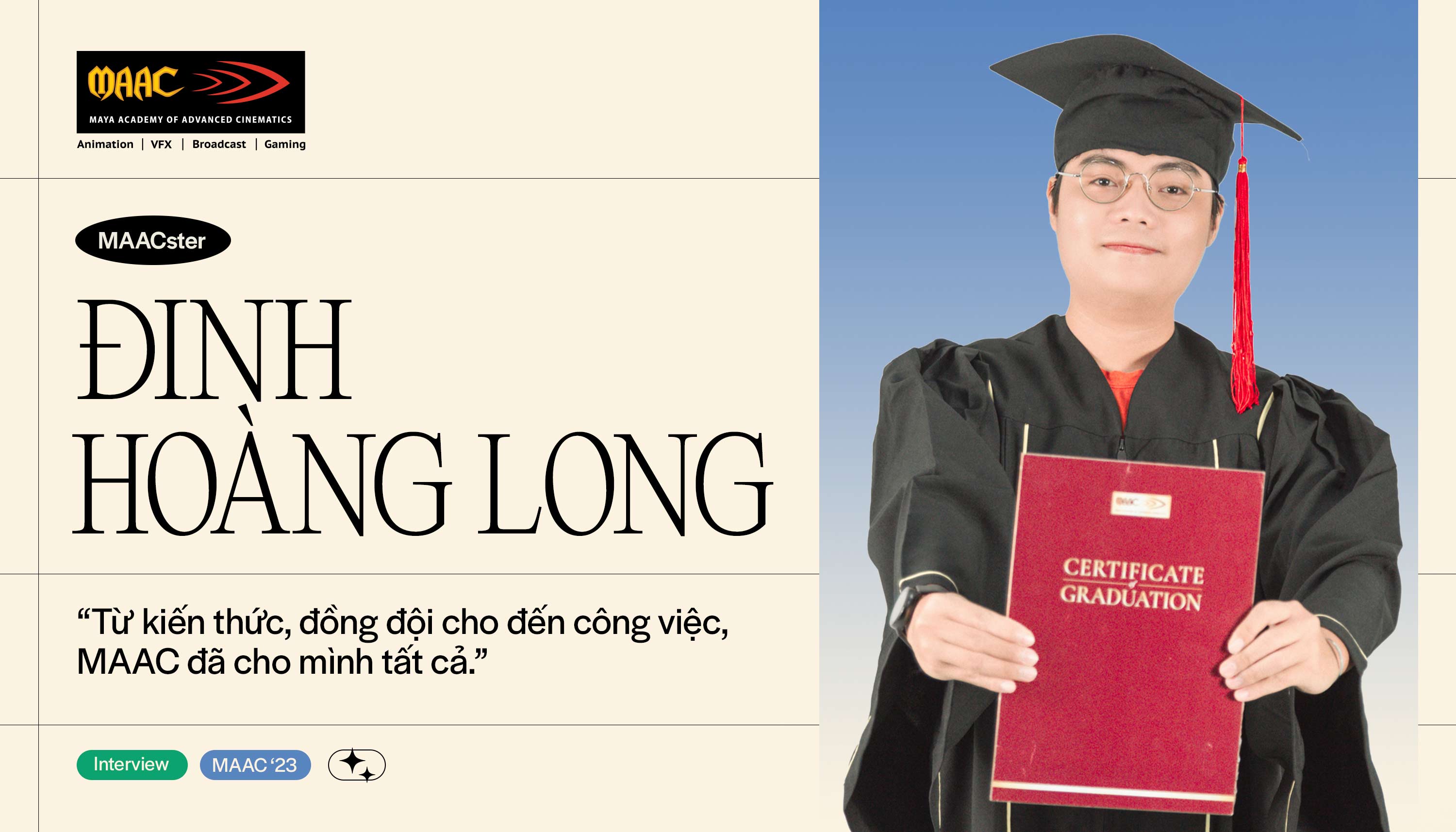 Đinh Hoàng Long: Từ kiến thức, đồng đội cho đến công việc, MAAC đã cho mình tất cả
