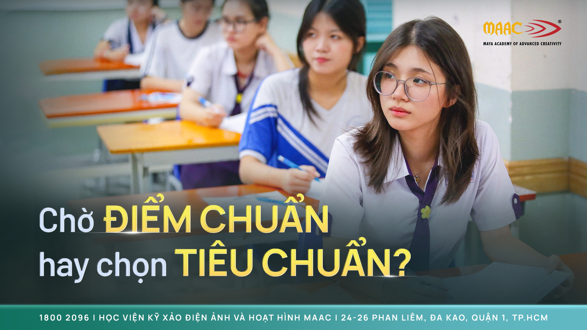 Chờ ĐIỂM CHUẨN của trường hay đưa ra TIÊU CHUẨN của bạn?